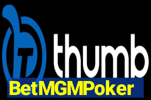 BetMGMPoker