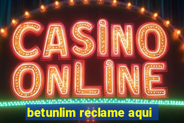 betunlim reclame aqui