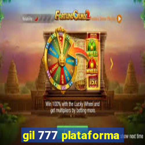 gil 777 plataforma