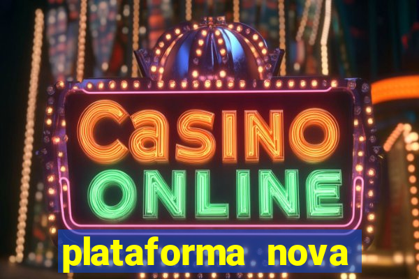 plataforma nova fortune tiger 2024