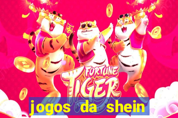 jogos da shein para ganhar pontos