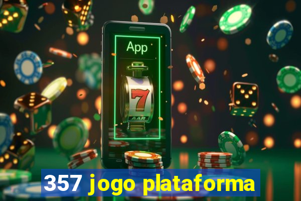 357 jogo plataforma