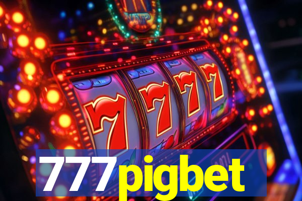 777pigbet