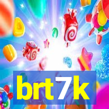 brt7k