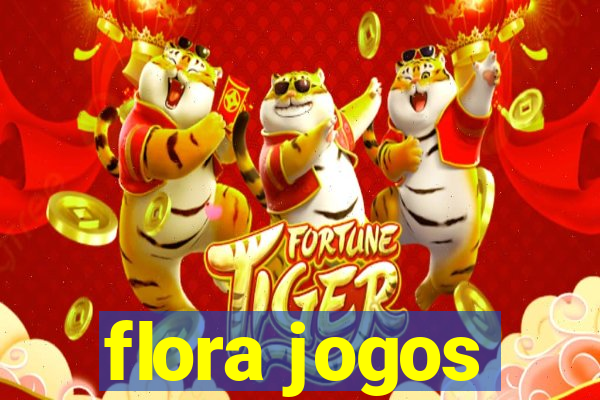 flora jogos