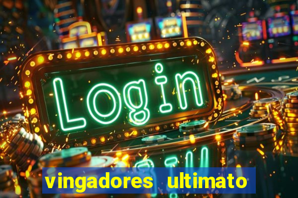 vingadores ultimato assistir drive