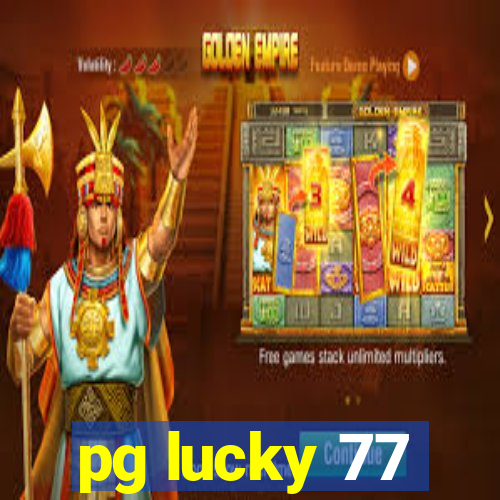 pg lucky 77