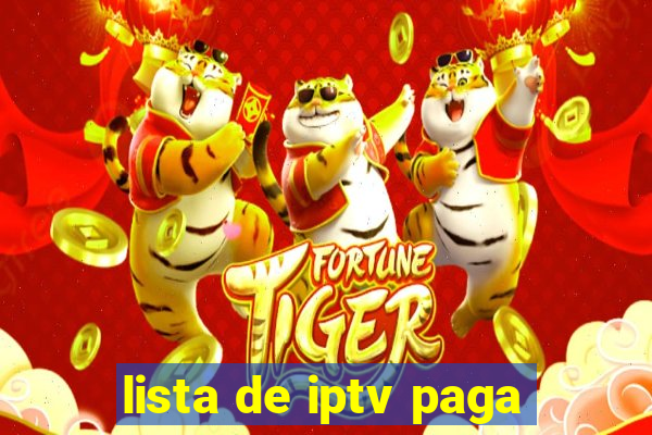 lista de iptv paga