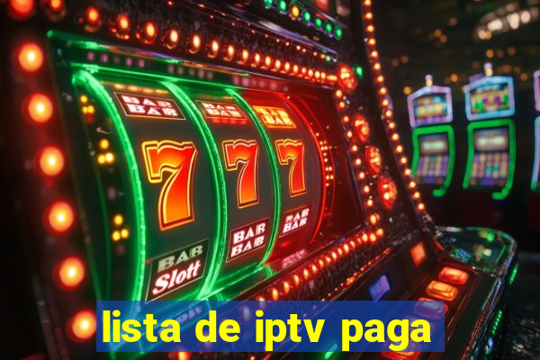 lista de iptv paga