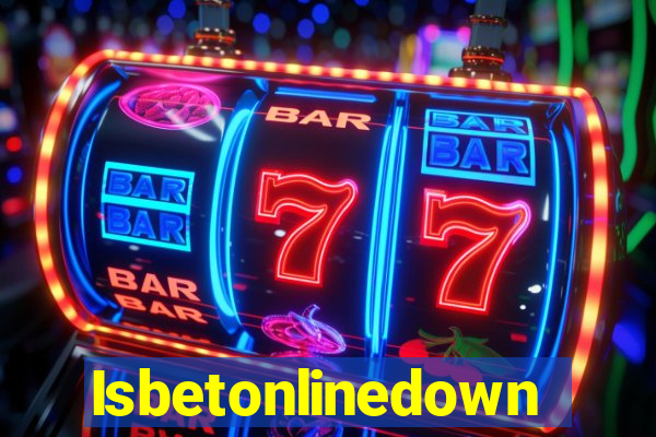 Isbetonlinedown