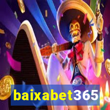 baixabet365