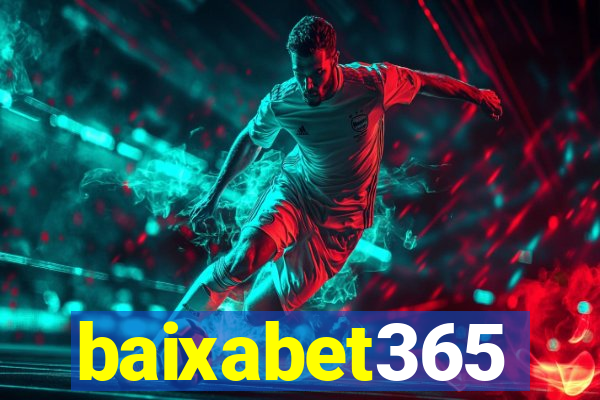 baixabet365