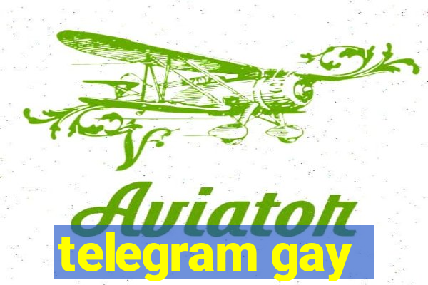 telegram gay