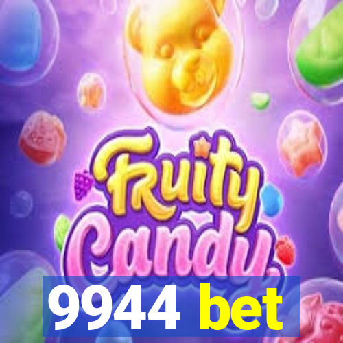 9944 bet