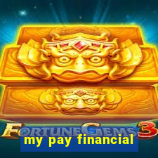 my pay financial