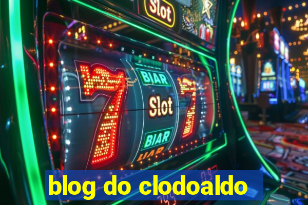 blog do clodoaldo