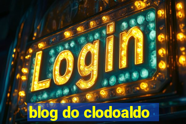 blog do clodoaldo