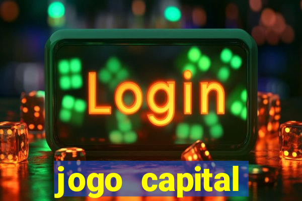 jogo capital download mobile