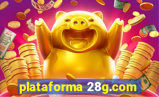 plataforma 28g.com