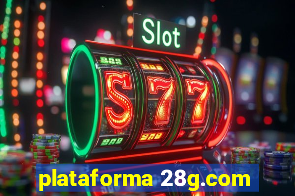 plataforma 28g.com