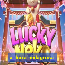 a hora milagrosa livro pdf download