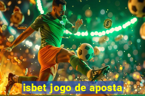 isbet jogo de aposta