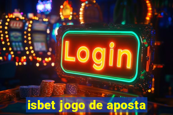 isbet jogo de aposta