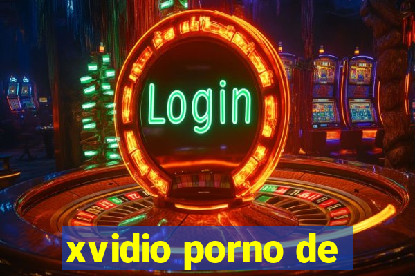 xvidio porno de