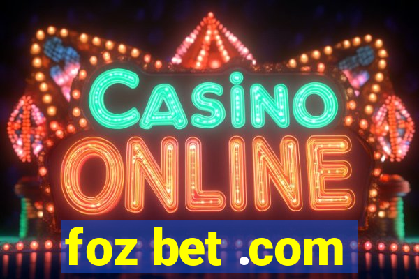 foz bet .com