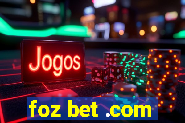 foz bet .com