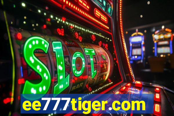 ee777tiger.com