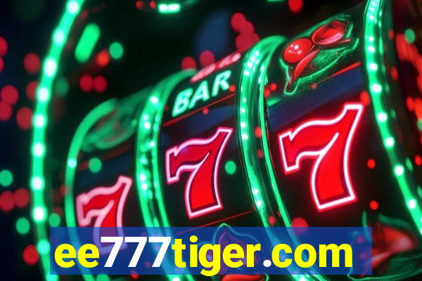 ee777tiger.com