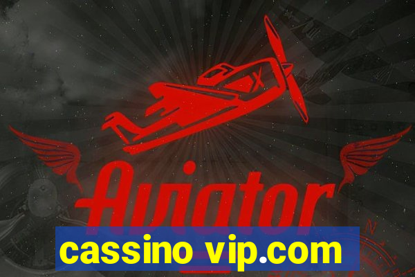 cassino vip.com