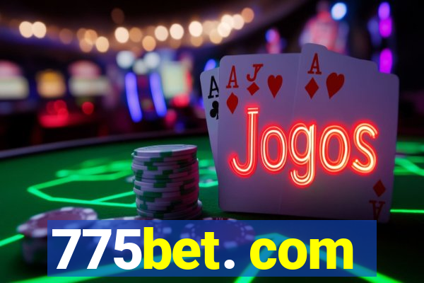 775bet. com