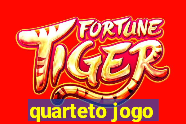 quarteto jogo