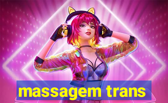 massagem trans