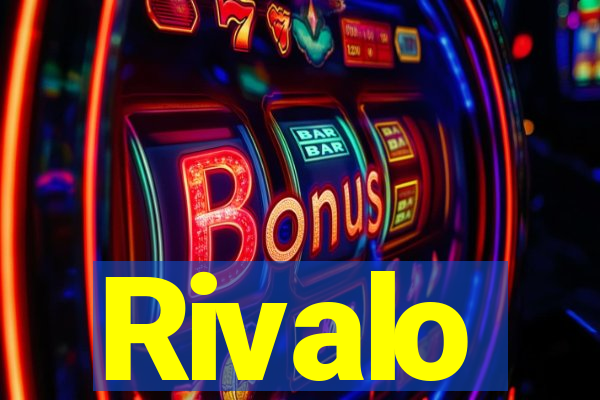 Rivalo