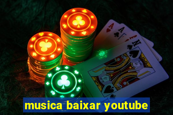 musica baixar youtube