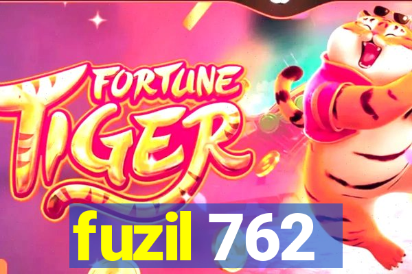 fuzil 762