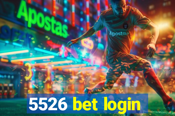 5526 bet login