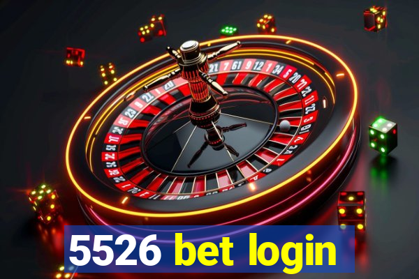 5526 bet login