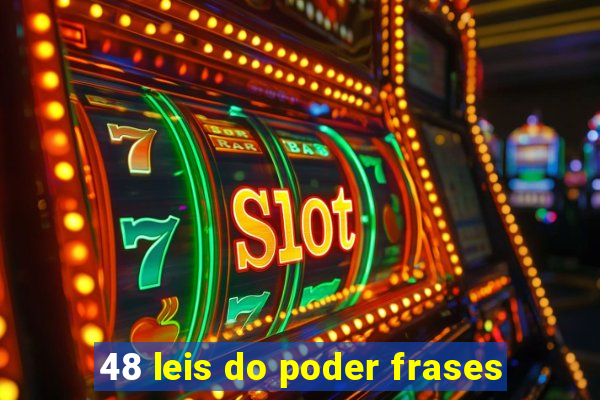 48 leis do poder frases