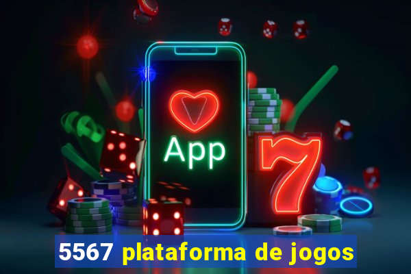 5567 plataforma de jogos