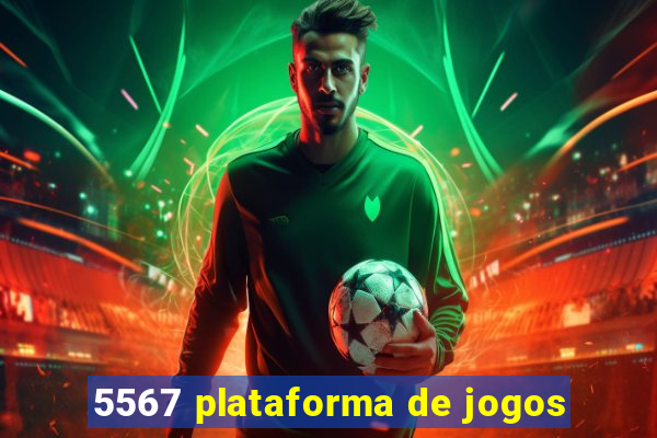 5567 plataforma de jogos