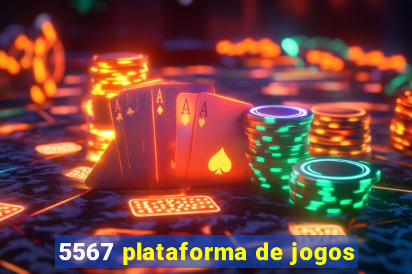 5567 plataforma de jogos