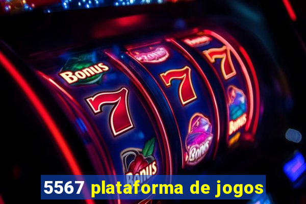 5567 plataforma de jogos