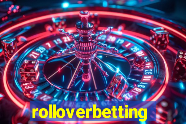 rolloverbetting