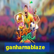 ganharnablaze