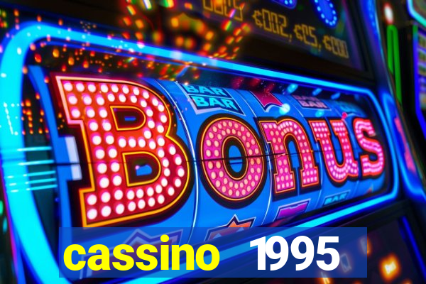 cassino 1995 dublado online