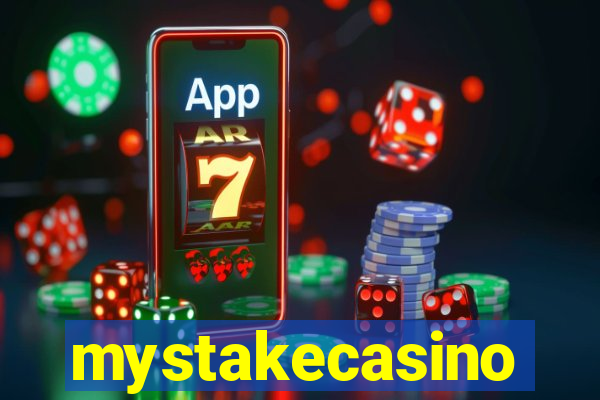 mystakecasino